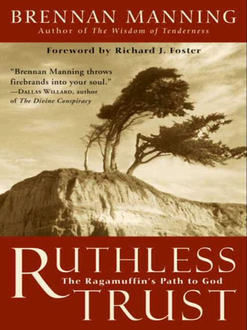 Title details for Ruthless Trust by Brennan Manning - Wait list
